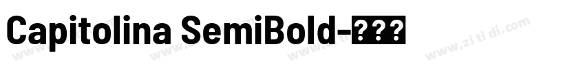 Capitolina SemiBold字体转换 Capitolina SemiBold字体转换